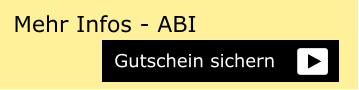 Gutschein sichern Mehr Infos - ABI